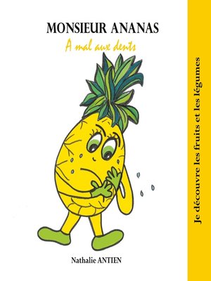 cover image of Monsieur Ananas a mal aux dents